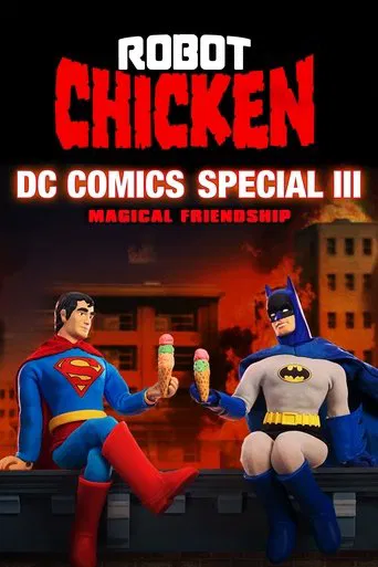 Regarder Robot Chicken DC Comics Special III: Magical Friendship en streaming complet