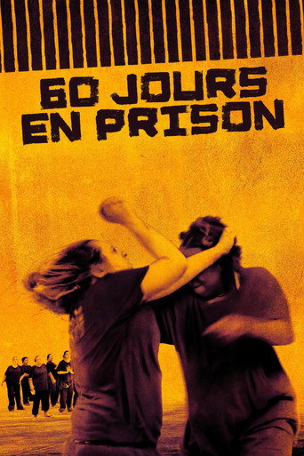 Regarder 60 Jours en prison en streaming complet