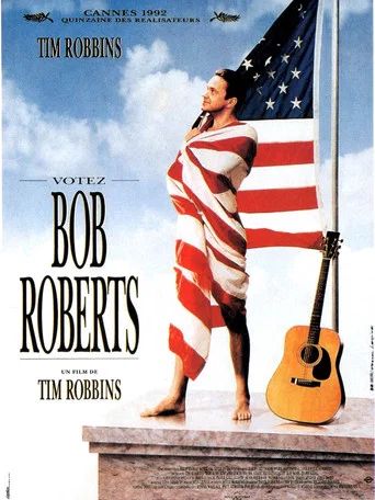 Regarder Bob Roberts en streaming complet