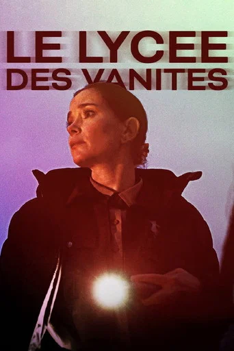 Regarder Le lycée des vanités en streaming complet