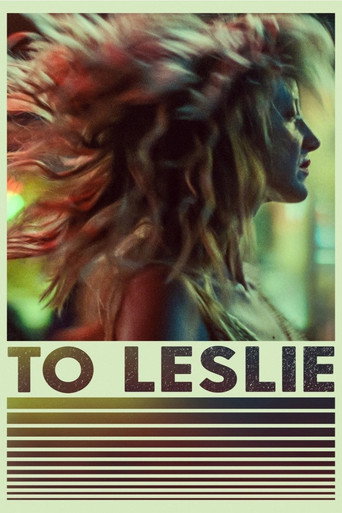 Regarder To Leslie en streaming complet