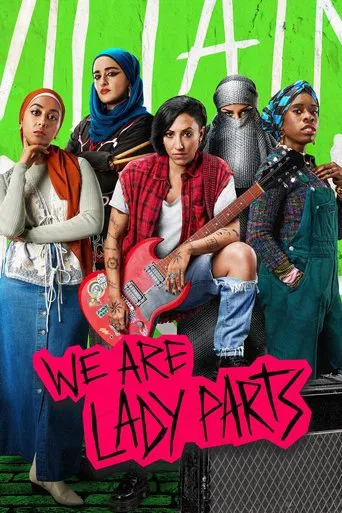 Regarder We Are Lady Parts en streaming complet