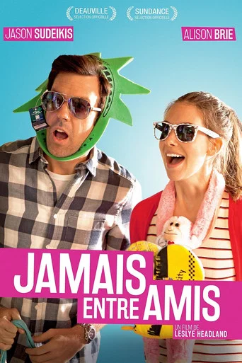 Regarder Jamais entre amis en streaming complet