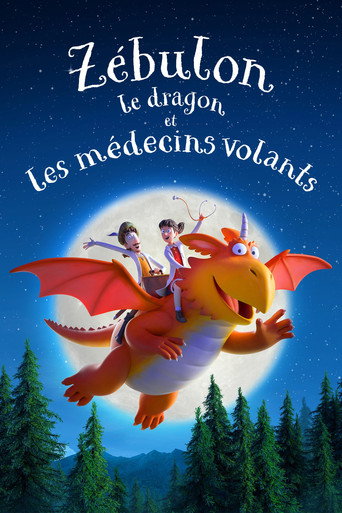 Regarder Zébulon le dragon et les médecins volants en streaming complet