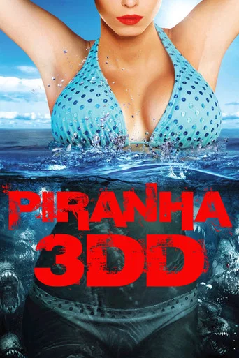 Regarder Piranha 3DD en streaming complet
