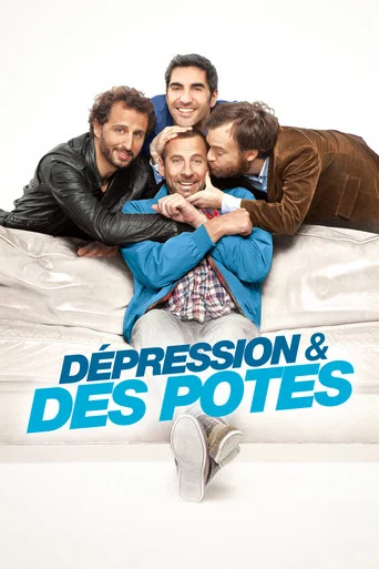 Regarder Dépression et des potes en streaming complet