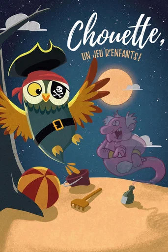 Regarder Chouette, un jeu d'enfants en streaming complet