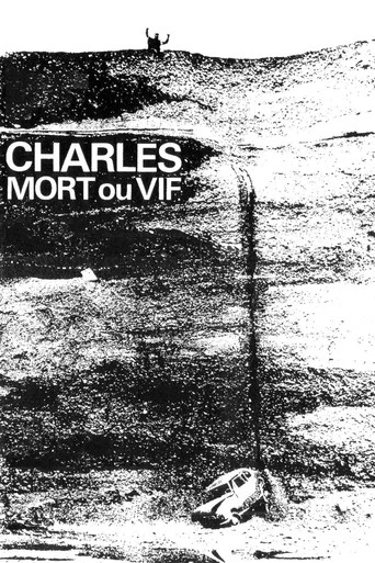 Regarder Charles mort ou vif en streaming complet