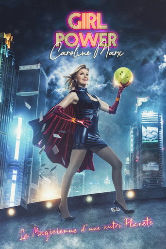 Regarder Caroline Marx - Girl Power en streaming complet