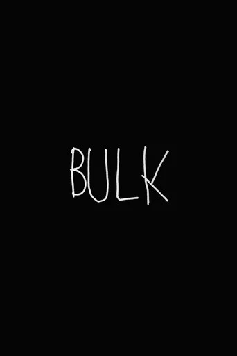 Regarder Bulk en streaming complet