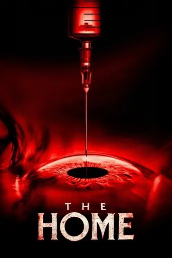 Regarder The Home en streaming complet