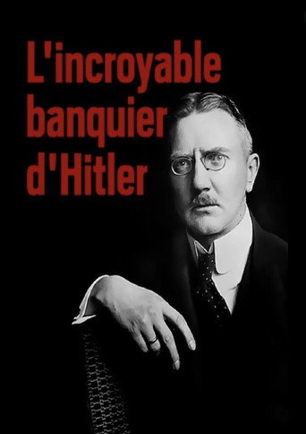 Regarder L'Incroyable Banquier d'Hitler en streaming complet