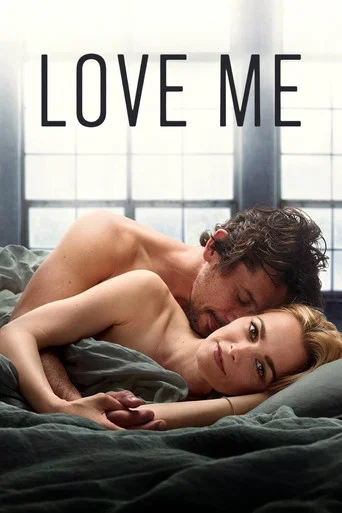 Regarder Love Me en streaming complet