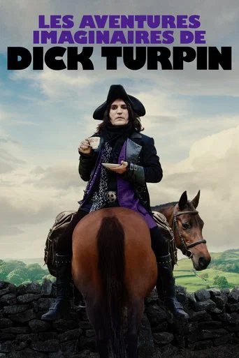 Regarder The Completely Made-Up Adventures of Dick Turpin en streaming complet
