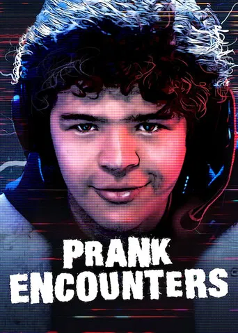 Regarder Prank Encounters en streaming complet