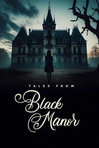 Regarder Tales from Black Manor en streaming complet