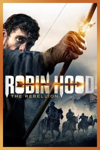 Regarder Robin des bois : La rébellion en streaming complet