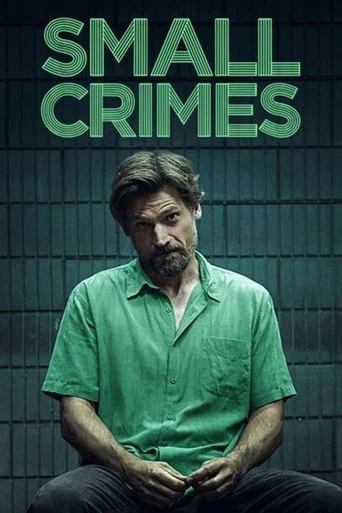 Regarder Small Crimes en streaming complet